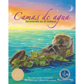 Camas de Agua: Durmiendo En El Océano (Water Beds: Sleeping in the Ocean)