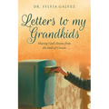 Letters to my Grandkids: Sharing God's Stories from the book of Genesis