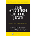 Anguish of the Jews (Revised and Updated): Twenty-Three Centuries of Antisemitism