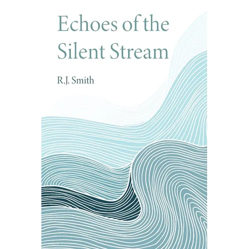 Echoes of the Silent Stream
