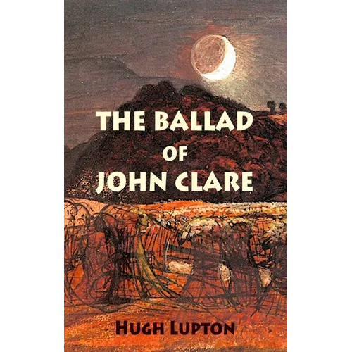 The Ballad of John Clare