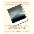 Reading, wRiting and Revenge: 3'Rs of a new empowerment for parents, students and teachers.