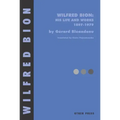 Wilfred Bion: His Life and Works