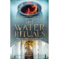 The Water Rituals
