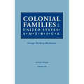 Colonial Families of the United States of America. in Seven Volumes. Volume III