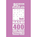 The Big Book of Logic Puzzles - Hashi 400 Logic (Volume 44)