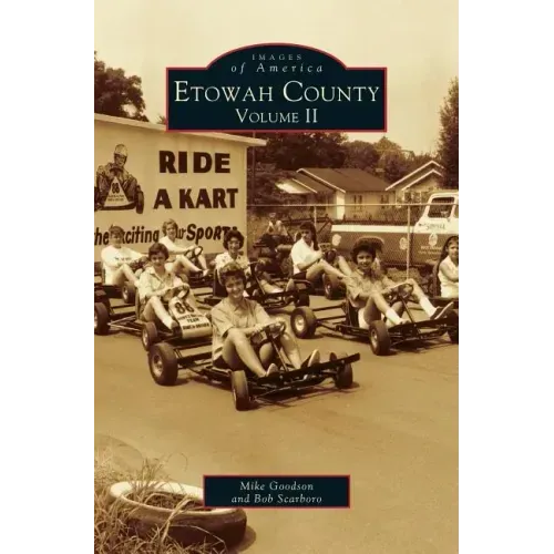 Etowah County: Volume II (Revised)