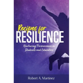 Recipes for Resilience: Nurturing Perseverance in Students and Educators