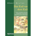 Das Exil vor dem Exil