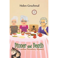 Dinner and Death: A Carolina Pennsbury Mystery