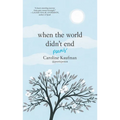 When the World Didn't End: Poems