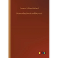Domesday Book and Beyond