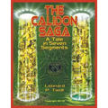The Calidon Saga: A Tale in Seven Segments