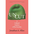 Uncut: A Cultural Analysis of the Foreskin
