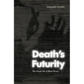 Death's Futurity: The Visual Life of Black Power