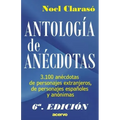 Antologia de Anecdotas: 3100 Anecdotas de Personajes Extranjeros, de Personajes Espa