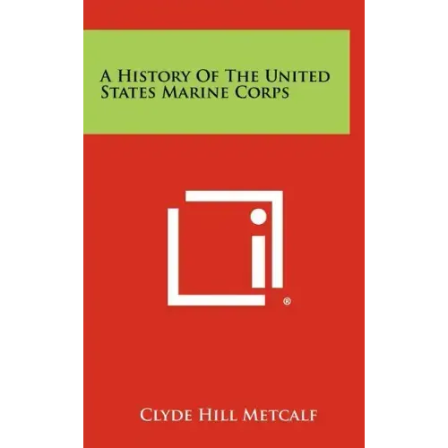 A History of the United States Marine Corps