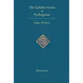 The Golden Verses of Pythagoras