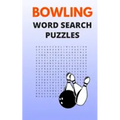 Bowling Word Search Puzzles: 5x8 Puzzle Book for Adults with Solutions