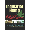 Industrial Hemp: Uses and Opportunities