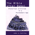The Bible After Babel: Historical Criticism in a Postmodern Age