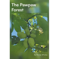 The Pawpaw Forest