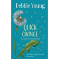Quick Change: Tiny Tales of Transformation