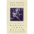 Old Songs in a New Cafe