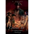 Colonel Tye: An American Saga - Awakening