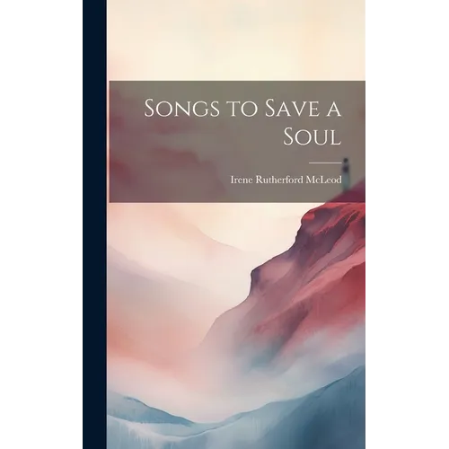 Songs to Save a Soul