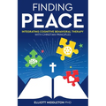 Finding Peace: Integrating Cognitive Behavioral Therapy with Christian Principles