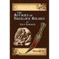 The Affairs of Sherlock Holmes By Sax Rohmer - Volume 2