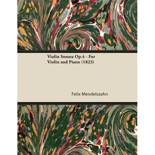 Violin Sonata Op.4 - For Violin and Piano (1823)