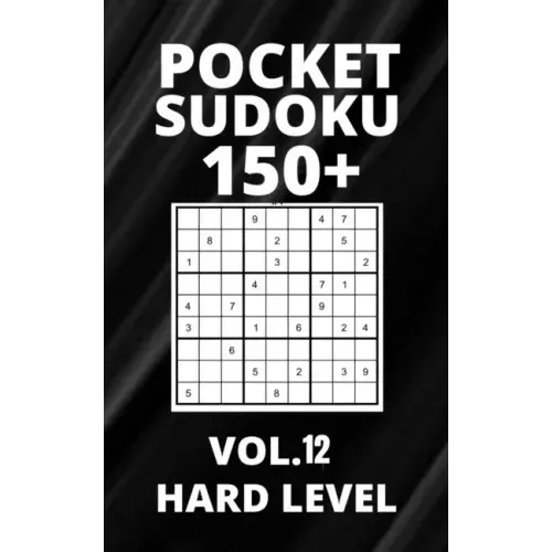 Pocket Sudoku 150+ Puzzles: Hard Level with Solutions - Vol. 12 - Paperback