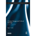 Climate Change and Cultural Heritage: A Race Against Time