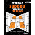 Extreme Sudoku Puzzle Book For Adults: 200 Large Print Puzzles with Answer Designed to Improve Brain Activity & Promote Logical Mind