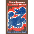 Spud Johnson & Laughing Horse