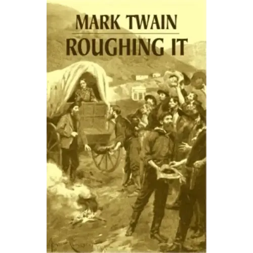 Roughing It
