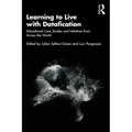 Learning to Live with Datafication: Educational Case Studies and Initiatives from Across the World