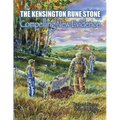 The Kensington Rune Stone: Compelling New Evidence