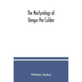 The Martyrology of Oengus the Culdee