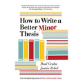 How to Write a Better Minor Thesis