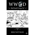 Wwgd: What Would Grampa Do?