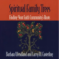 Spiritual Family Trees: Finding Your Faith Community's Roots