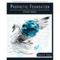 Prophetic Foundation Student Manual (Paperback)