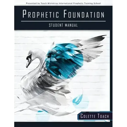 Prophetic Foundation Student Manual (Paperback)