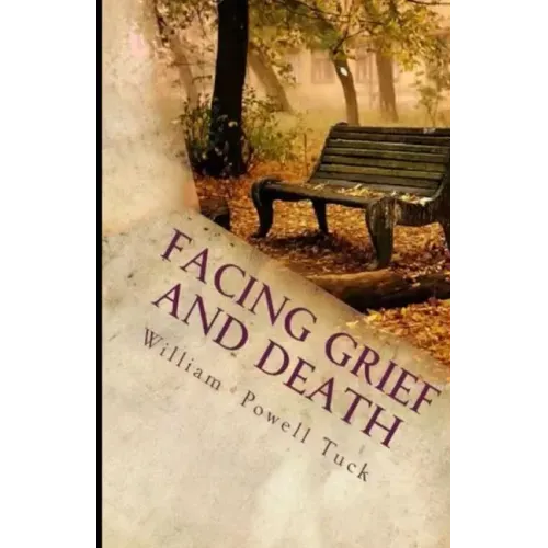 Facing Grief and Death: Living with Dying