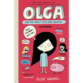 Olga and the Smelly Thing from Nowhere