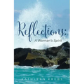 Reflections: A Woman's Spirit