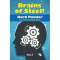 Brains of Steel! Hard Puzzler Vol 2: Crossword Puzzles Expert Edition